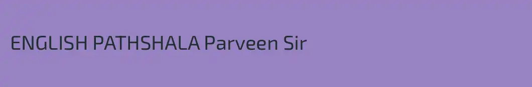 ENGLISH PATHSHALA Parveen Sir 